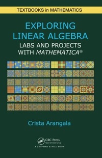 Enlarge image Cover: Exploring Linear Algebra - Chapman & Hall/CRC