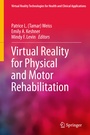 Cover: Virtual Reality for Physical and Motor Rehabilitation - Springer New York
