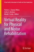 Cover: Virtual Reality for Physical and Motor Rehabilitation - Springer New York