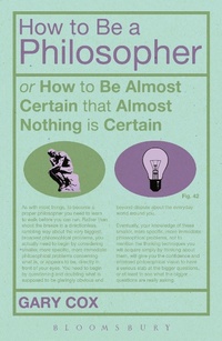 Enlarge image Cover: How To Be A Philosopher - Bloomsbury Academic