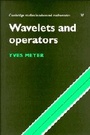 Cover: Wavelets and Operators: Volume 1 - Cambridge University Press