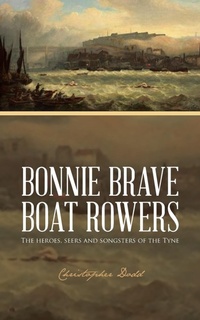Enlarge image Cover: Bonnie Brave Boat Rowers - AuthorHouse UK
