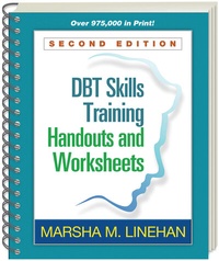Enlarge image Cover: DBT Skills Training Handouts and Worksheets, Second Edition, (Spiral-Bound Paperback) - Guilford Publications