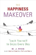 Cover: The Happiness Makeover - Conari Press,U.S.