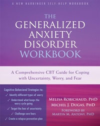 Enlarge image Cover: The Generalized Anxiety Disorder Workbook - New Harbinger Publications