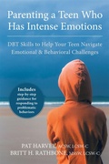 Cover: Parenting a Teen Who Has Intense Emotions - New Harbinger Publications