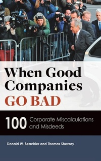 Enlarge image Cover: When Good Companies Go Bad - ABC-CLIO