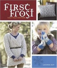 Enlarge image Cover: First Frost - Interweave Press Inc