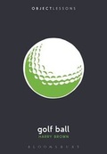 Cover: Golf Ball - Bloomsbury Academic USA