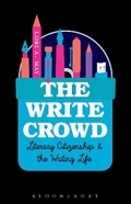 Cover: The Write Crowd - Bloomsbury Academic USA