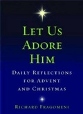 Cover: Let Us Adore Him - St Anthony Messenger Press,U.S.