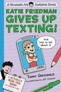 Cover: Katie Friedman Gives Up Texting! - Roaring Brook Press