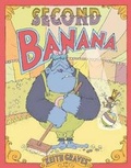 Cover: Second Banana - Roaring Brook Press