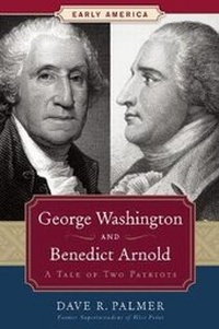 Enlarge image Cover: George Washington and Benedict Arnold - Regnery Publishing Inc