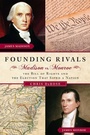 Cover: Founding Rivals - Regnery History
