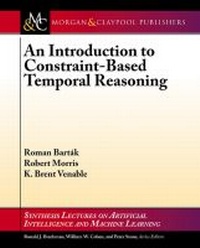 Enlarge image Cover: An Introduction to Constraint-Based Temporal Reasoning - Morgan & Claypool Publishers