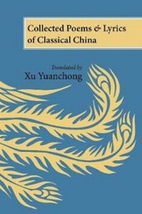 Abbildung von: Collected Poems and Lyrics of Classical China - CN TImes, Incorporated