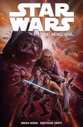 Cover: Star Wars, Volume 3: Rebel Girl - Dark Horse Books