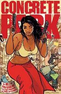 Enlarge image Cover: Concrete Park Volume 1: You Send Me - Dark Horse Comics