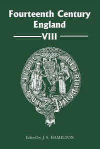 Enlarge image Cover: Fourteenth Century England VIII - De Gruyter