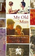 Cover: My Old Man - Canongate Books