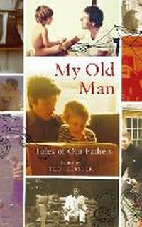Enlarge image Cover: My Old Man - Canongate Books
