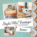 Cover: Style Me Vintage: Home - Pavilion