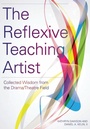 Cover: The Reflexive Teaching Artist - Intellect Books