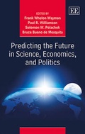 Cover: Predicting the Future in Science, Economics, and Politics - Edward Elgar Publishing
