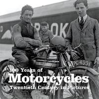 Enlarge image Cover: 100 Years of Motorcycles - Ammonite Press