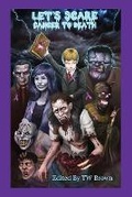 Cover: Let's Scare Cancer to Death - May December Publications LLC