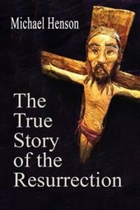 Enlarge image Cover: The True Story of the Resurrection - Wind Publications