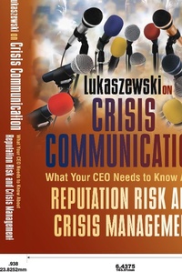 Abbildung von: Lukaszewski on Crisis Communication - Rothstein Publishing