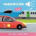 Cover: My Little Sound Book - Means of Transports - Auzou