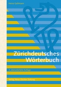Cover: Z&uuml;richdeutsches W&ouml;rterbuch - NZZ Libro ein Imprint der Schwabe Verlagsgruppe AG