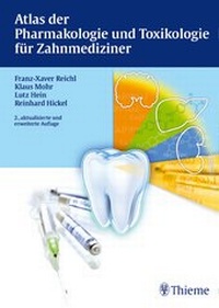 Abbildung von: Atlas der Pharmakologie und Toxikologie für Zahnmediziner - Thieme