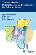 Cover: Taschenatlas der Pharmakologie und Toxikologie f&uuml;r Zahnmediziner - Thieme