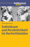 Cover: Individuum und Pers&ouml;nlichkeit im Hochmittelalter - Kohlhammer