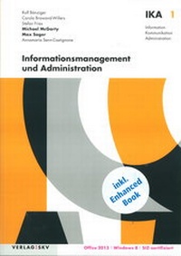 Enlarge image Cover: IKA 1: Informationsmanagement und Administration - SKV
