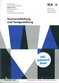 Abbildung von: IKA 6: Textverarbeitung und Textgestaltung - SKV