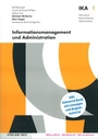 Cover: IKA 1: Informationsmanagement und Administration - SKV
