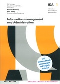 Cover: IKA 1: Informationsmanagement und Administration - SKV