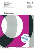 Cover: IKA 4: Pr&auml;sentation - SKV