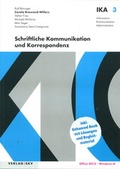 Cover: IKA 3: Schriftliche Kommunikation und Korrespondenz - SKV