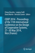 Cover: COOP 2014 - Proceedings of the 11th International Conference on the Design of Cooperative Systems, 27-30 May 2014, Nice (France) - Springer