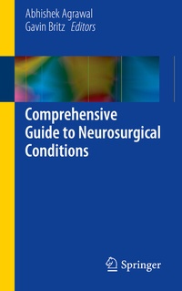 Bild: Comprehensive Guide to Neurosurgical Conditions - Springer