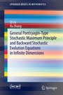 Cover: General Pontryagin-Type Stochastic Maximum Principle and Backward Stochastic Evolution Equations in Infinite Dimensions - Springer
