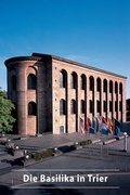 Cover: Die Basilika in Trier - Deutscher Kunstverlag