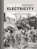 Cover: Age of Electricity - Deutscher Kunstverlag