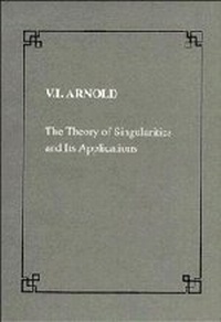 Abbildung von: The Theory of Singularities and its Applications - Cambridge University Press